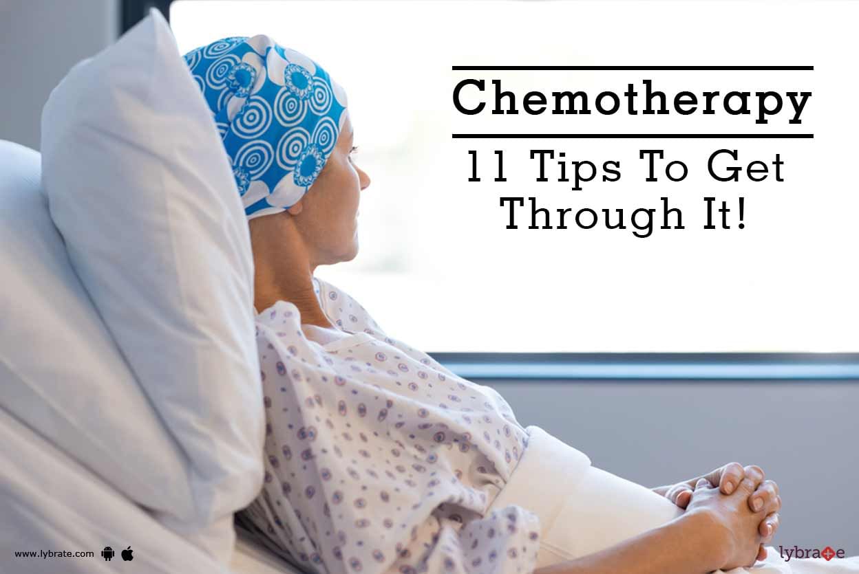 Chemotherapy - 11 Tips To Get Through It!