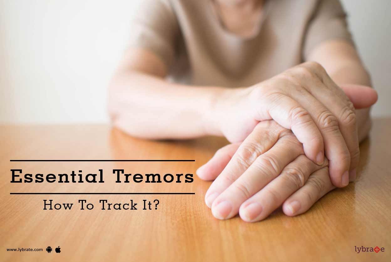 Essential Tremors - How To Track Them?