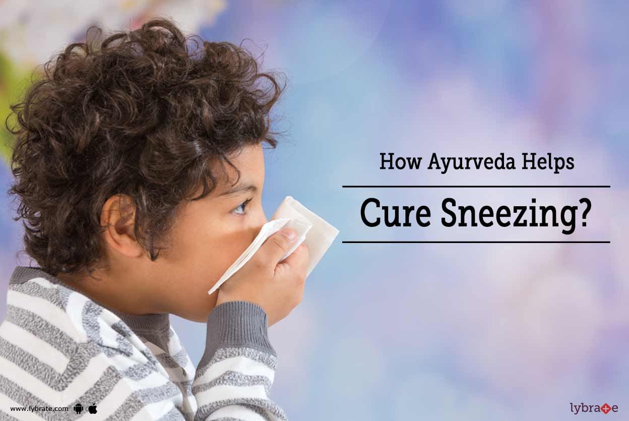 How Ayurveda Helps Cure Sneezing?