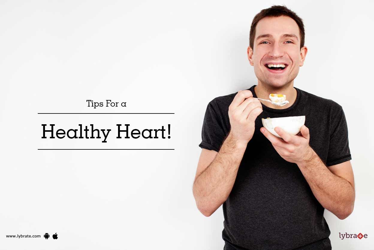 Tips For a Healthy Heart!