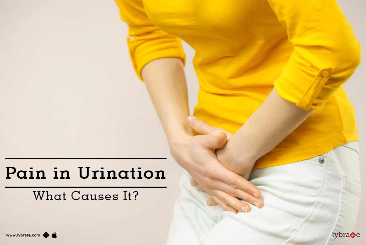 Pain In Urination - What Causes It?