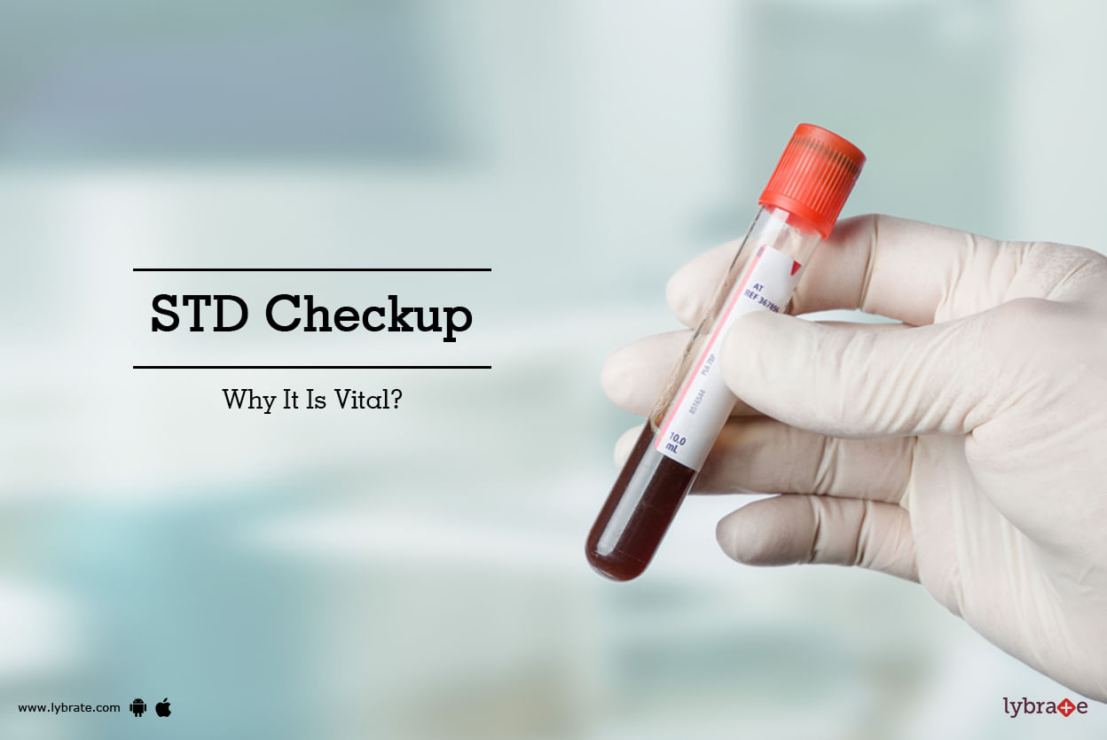 STD Checkup - Why It Is Vital?