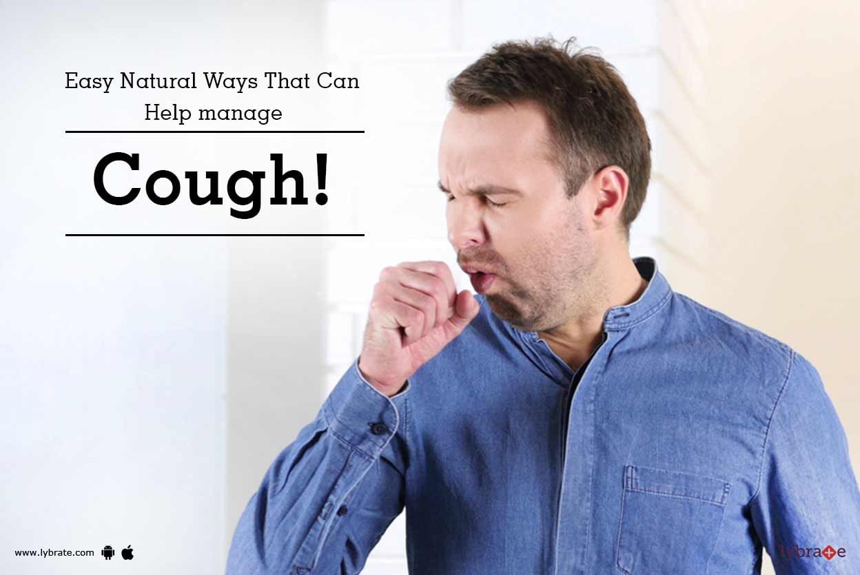 Easy Natural Ways That Can Help manage Cough!