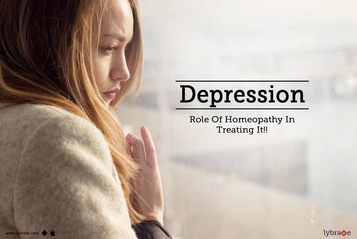 Depression - Role Of Homeopathy In Treating It!