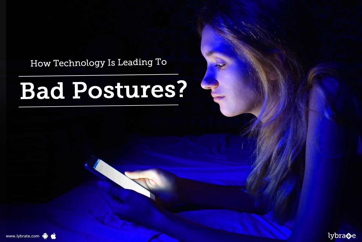 How Technology Is Leading To Bad Postures?