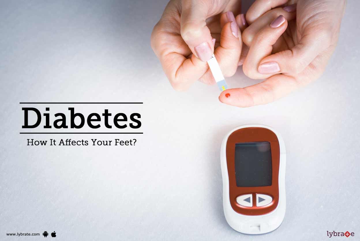 Diabetes - How It Affects Your Feet?