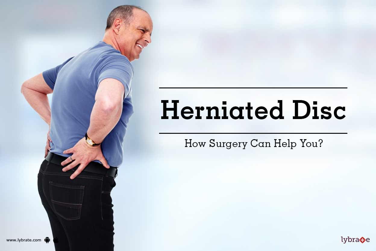 Herniated Disc - How Surgery Can Help You?