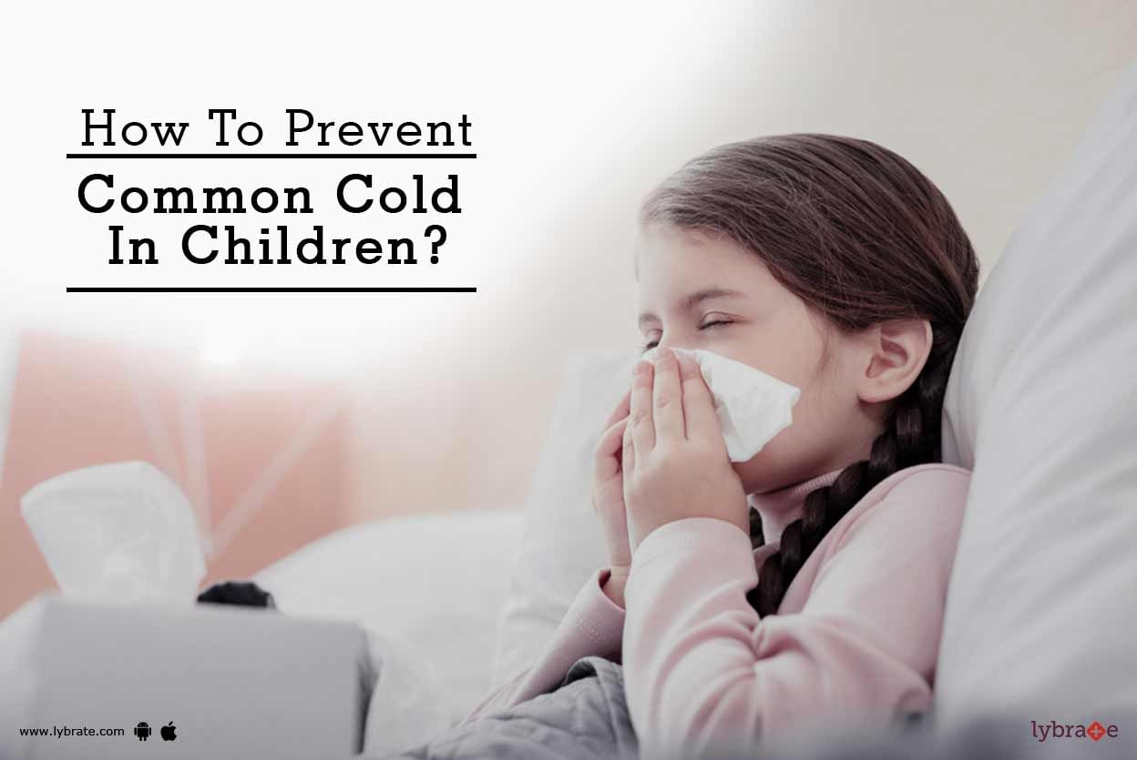How To Prevent Common Cold In Children?