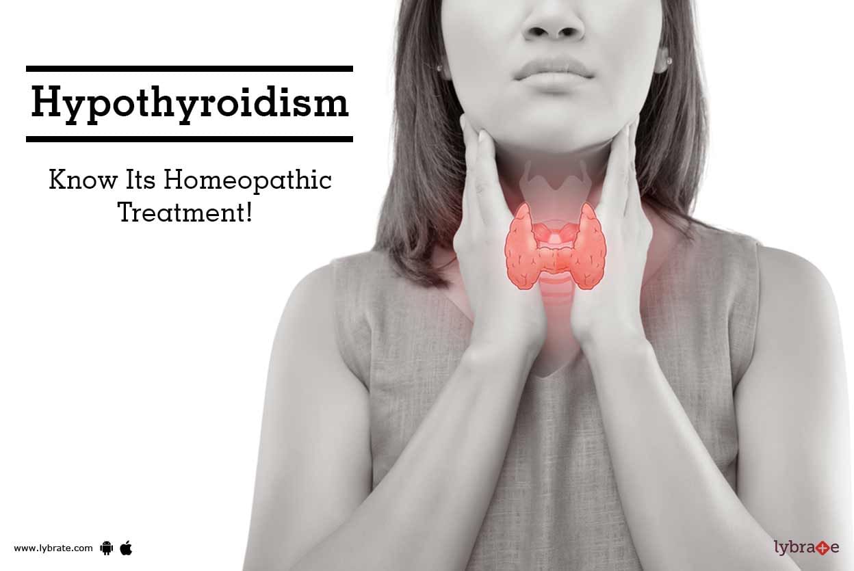 Hypothyroidism - Know Its Homeopathic Treatment!