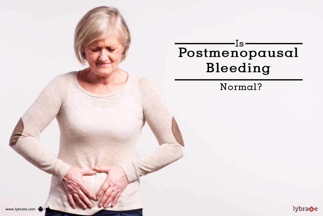 Is Postmenopausal Bleeding Normal?