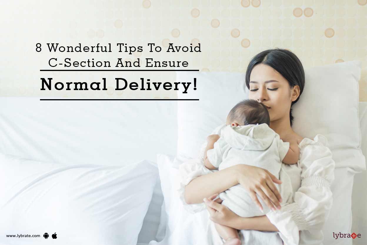 8 Wonderful Tips To Avoid C-Section And Ensure Normal Delivery!
