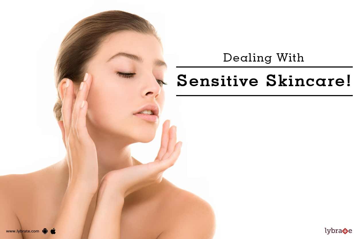 Dealing With Sensitive Skincare!
