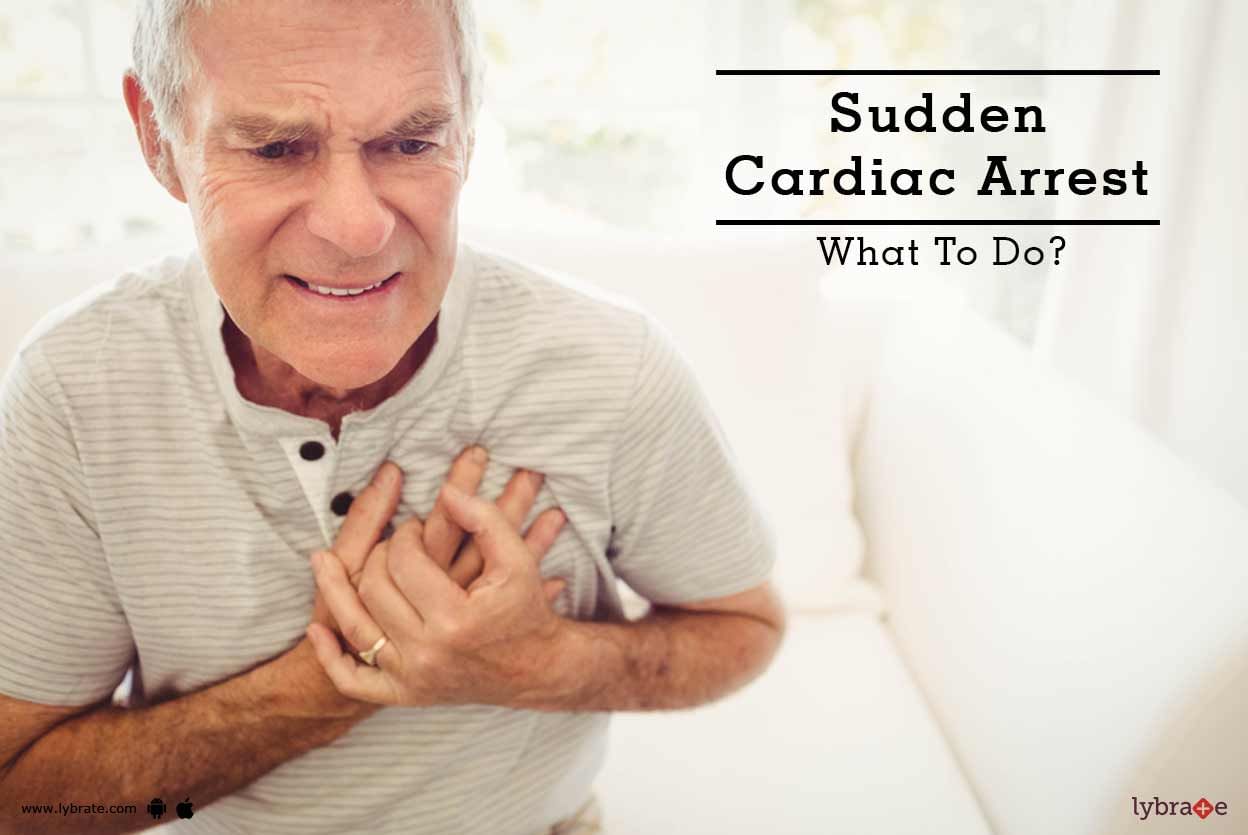 Sudden Cardiac Arrest - What To Do?