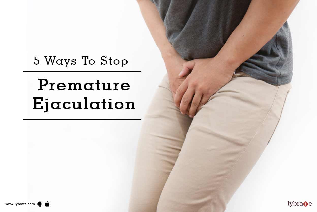 5 Ways To Stop Premature Ejaculation