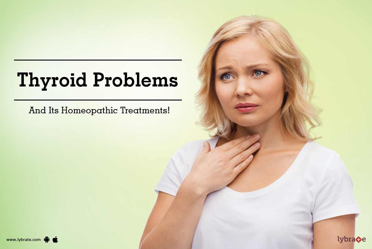 Thyroid Problems And Its Homeopathic Treatments!