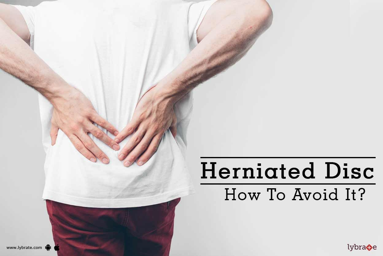 Herniated Disc - How To Avoid It?