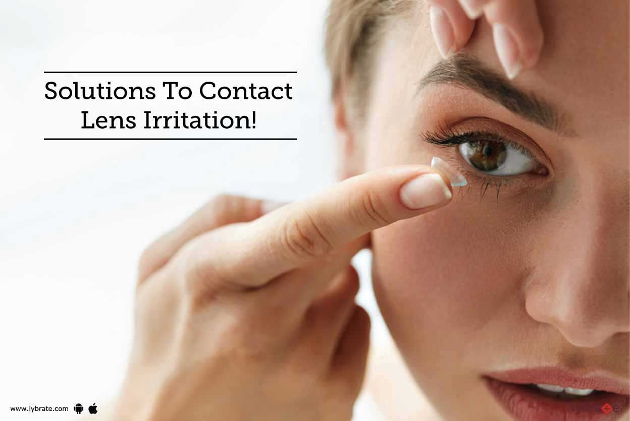 Solutions To Contact Lens Irritation!