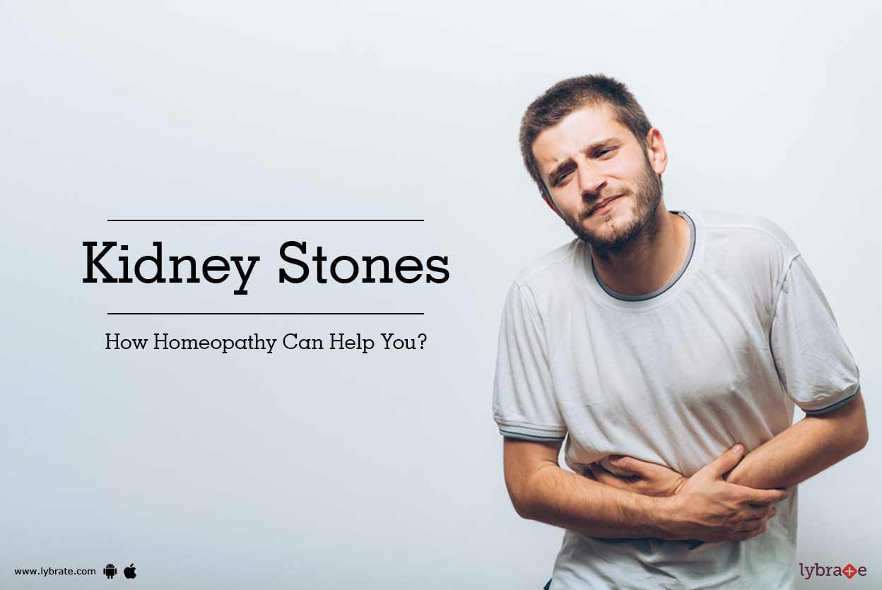 Kidney Stones - How Homeopathy Can Help You?