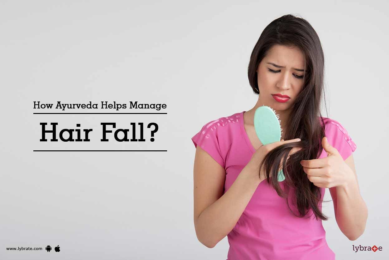 How Ayurveda Helps Manage Hair Fall?