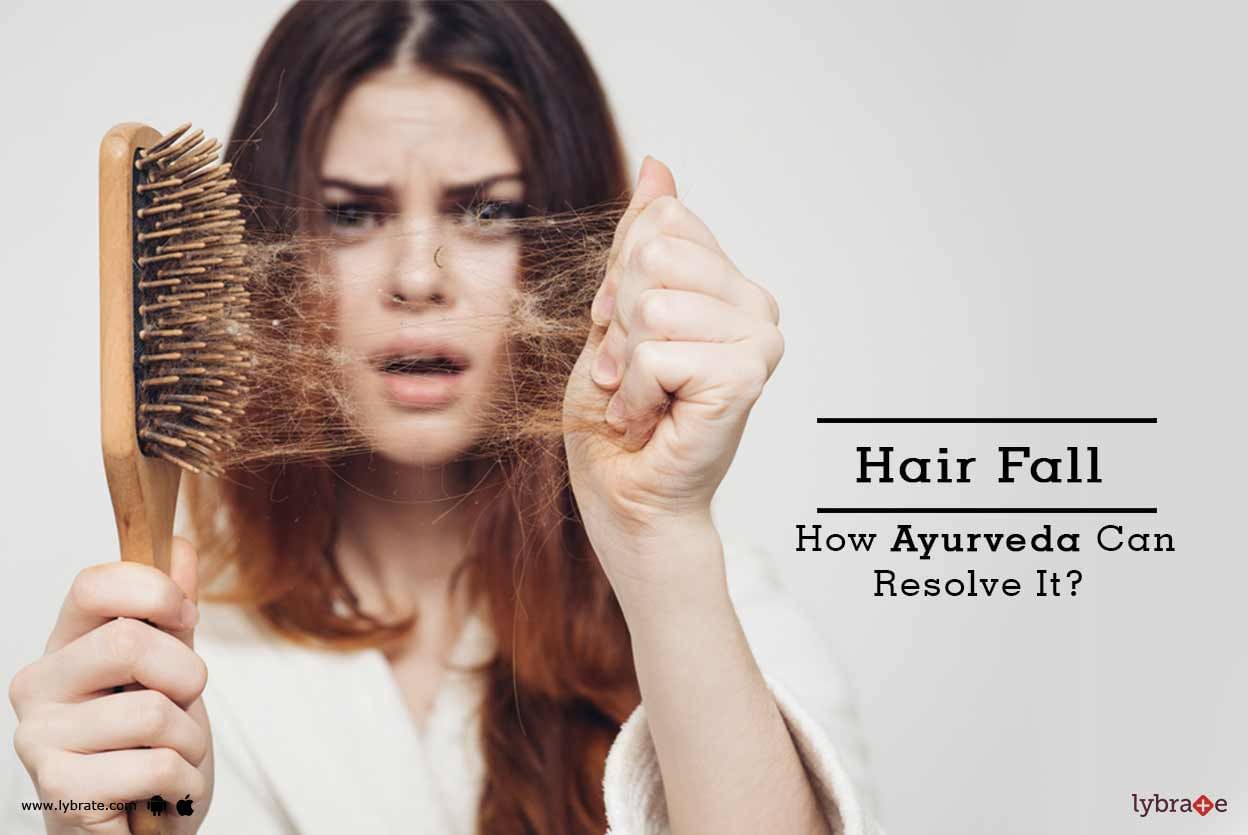 Hair Fall - How Ayurveda Can Resolve It?