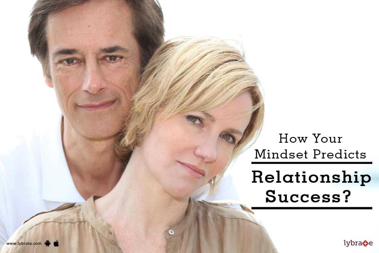 How Your Mindset Predicts Relationship Success?