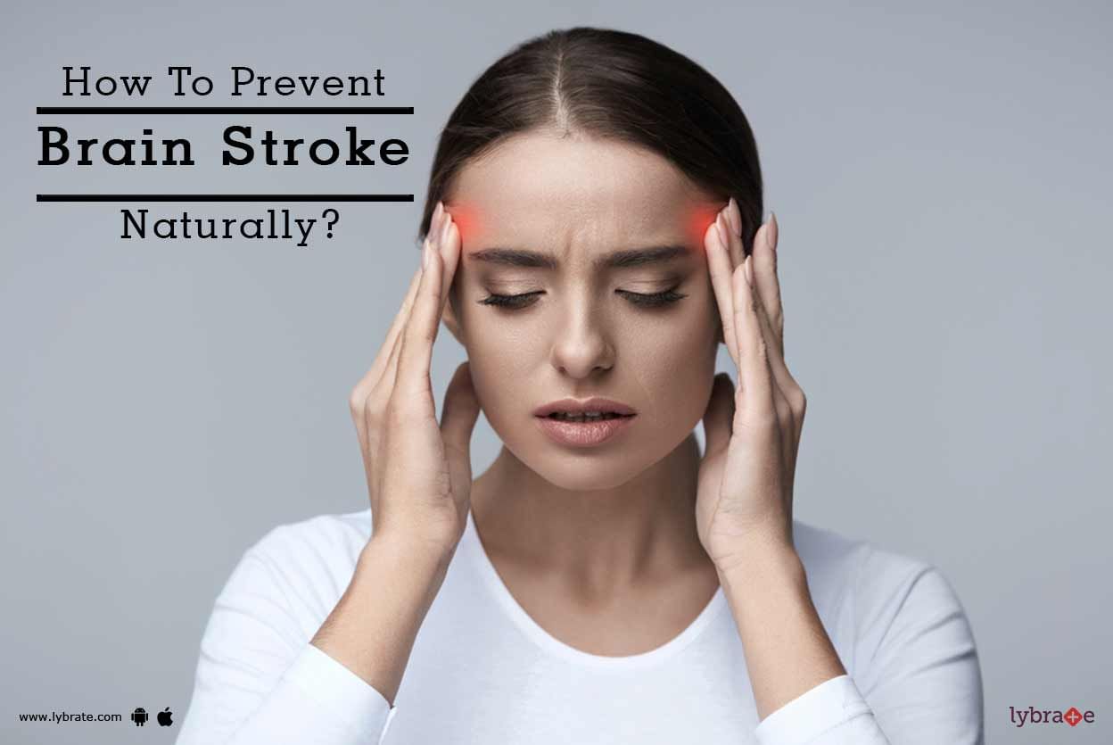 How To Prevent Brain Stroke Naturally?