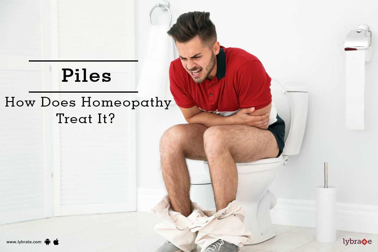 Piles - How Does Homeopathy Treat It?
