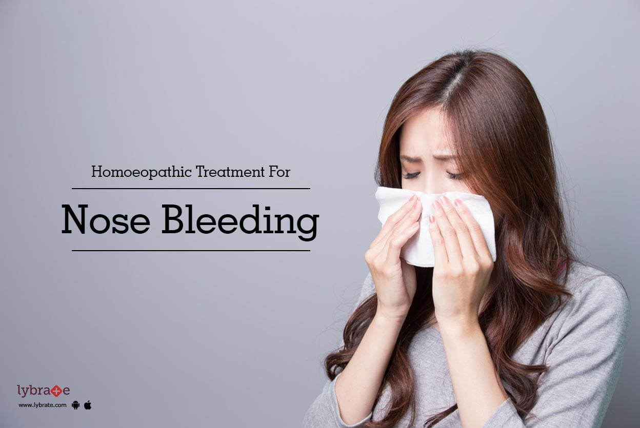 Homoeopathic Treatment For Nose Bleeding - Effective Medicines