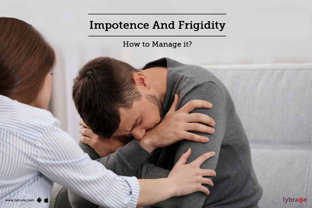 Impotence And Frigidity - How to Manage it?