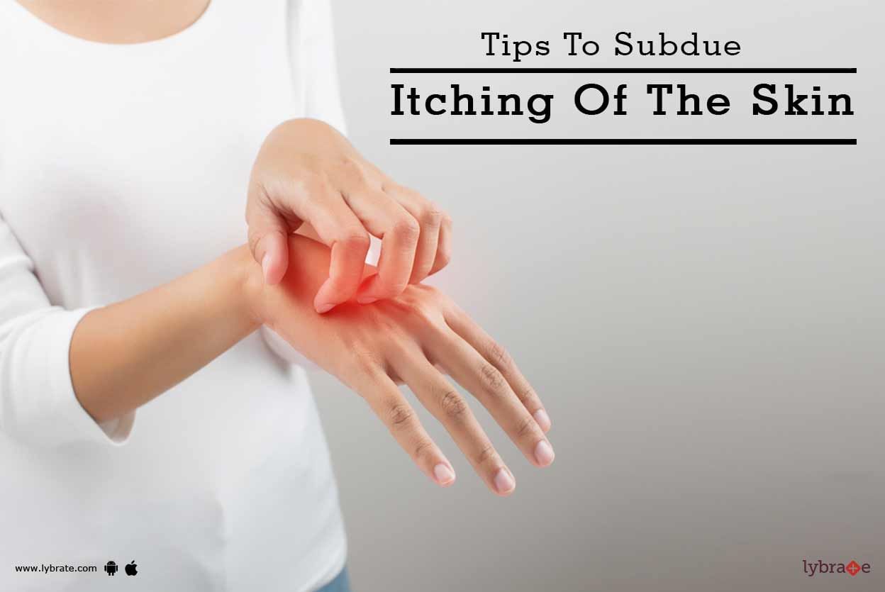 Tips To Subdue Itching Of The Skin