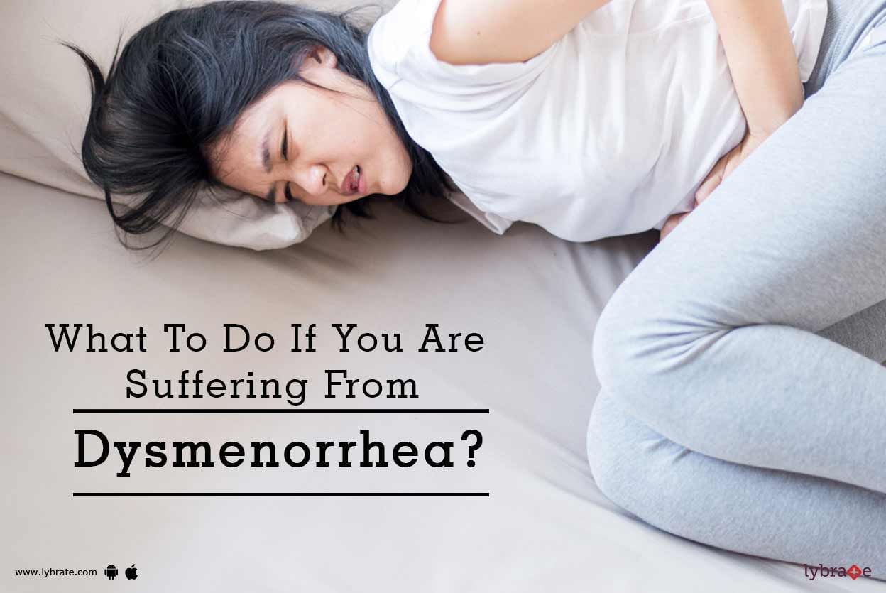 What To Do If You Are Suffering From Dysmenorrhea?
