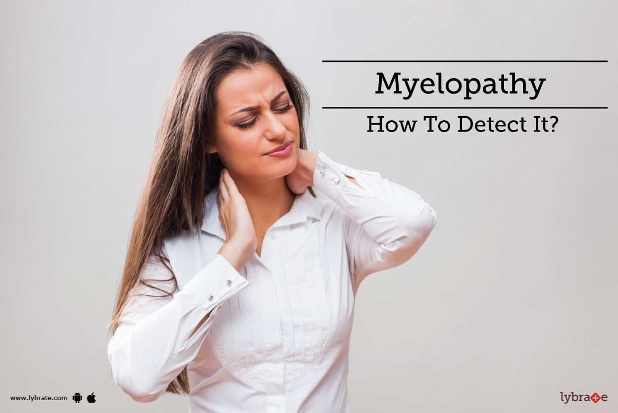 Myelopathy - How To Detect It?