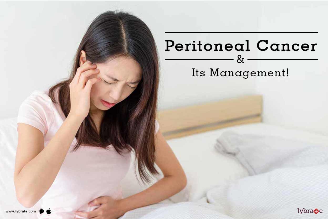 Peritoneal Cancer & Its Management!