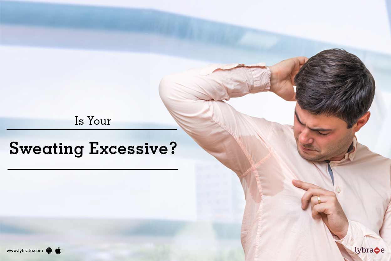 Is Your Sweating Excessive?