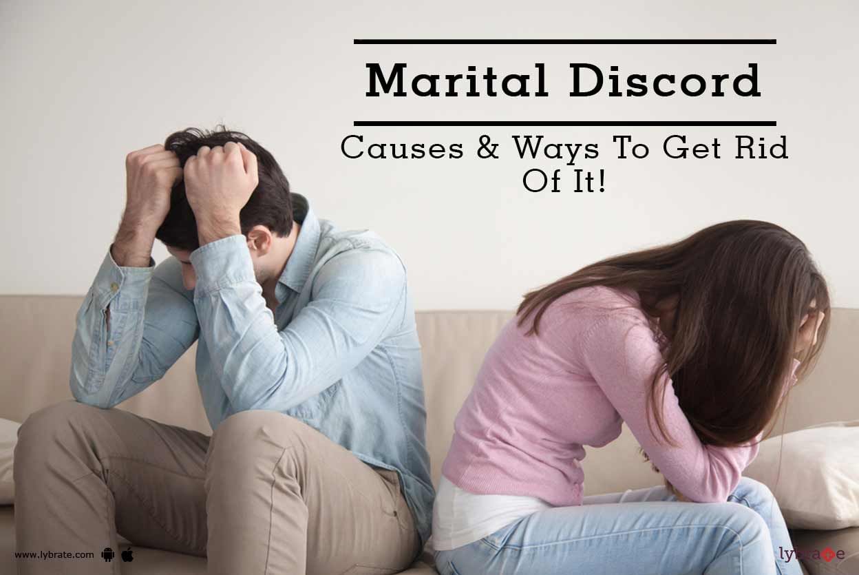 Marital Discord - Causes & Ways To Get Rid Of It!