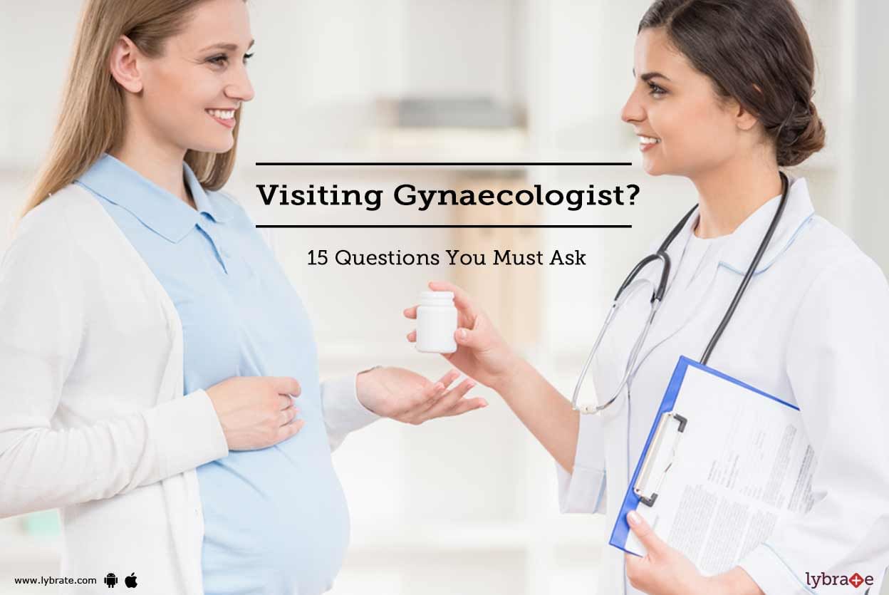 Visiting Gynaecologist? 15 Questions You Must Ask