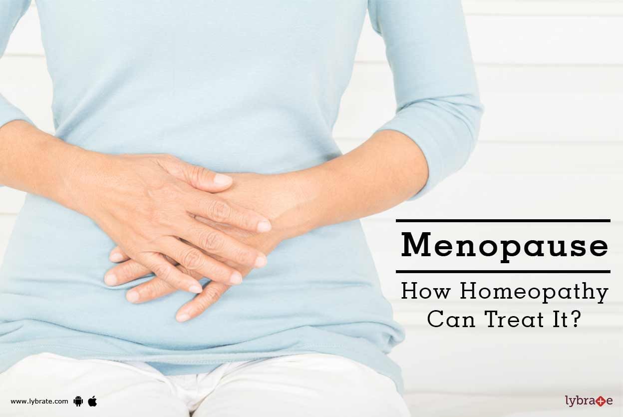 Menopause - How Homeopathy Can Treat It?