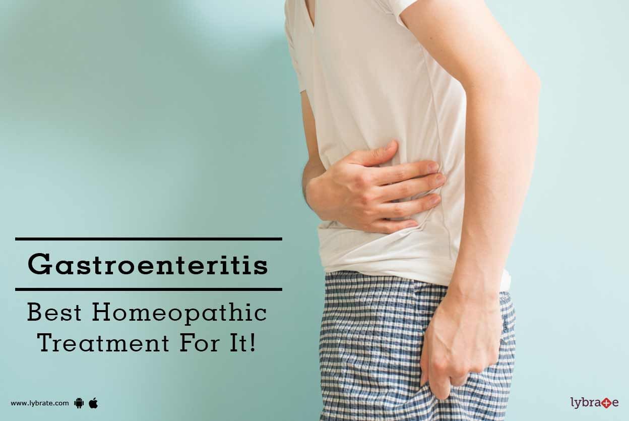 Gastroenteritis - Best Homeopathic Treatment For It!