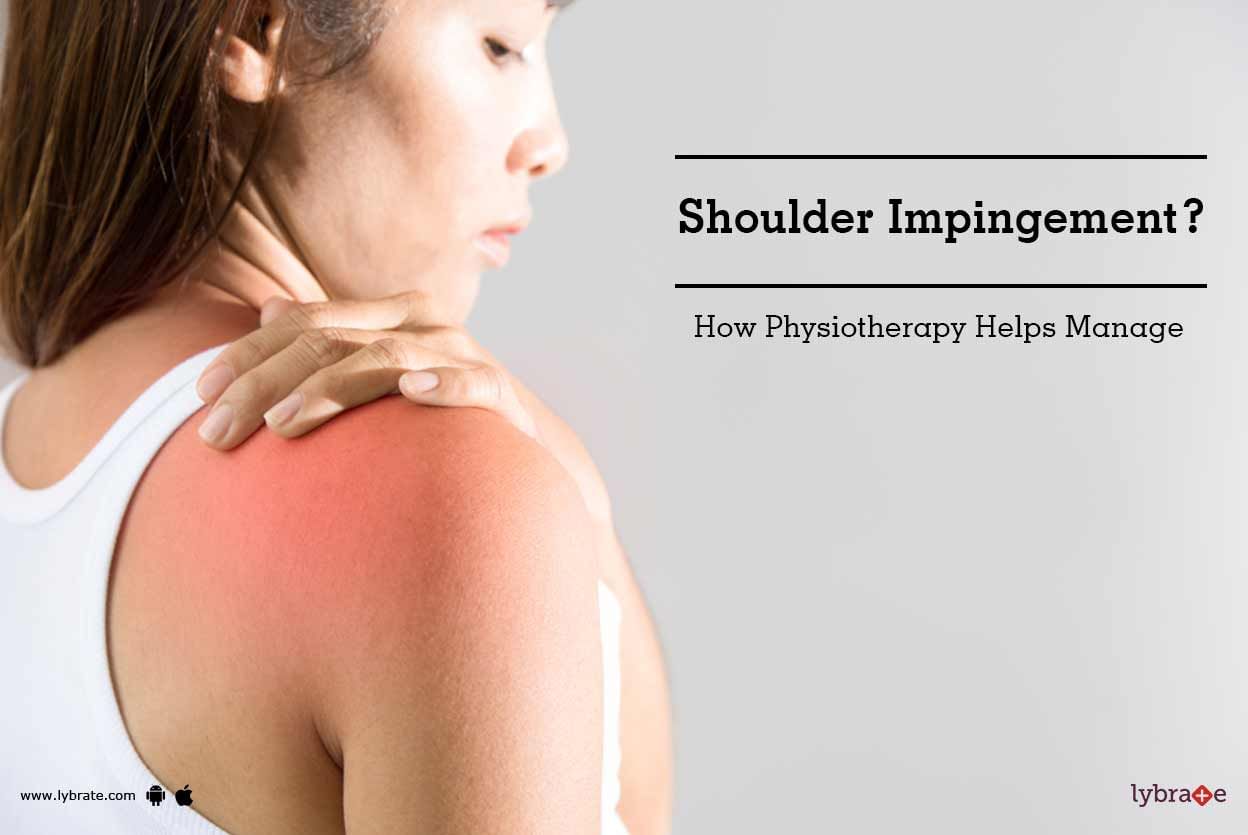How Physiotherapy Helps Manage Shoulder Impingement?