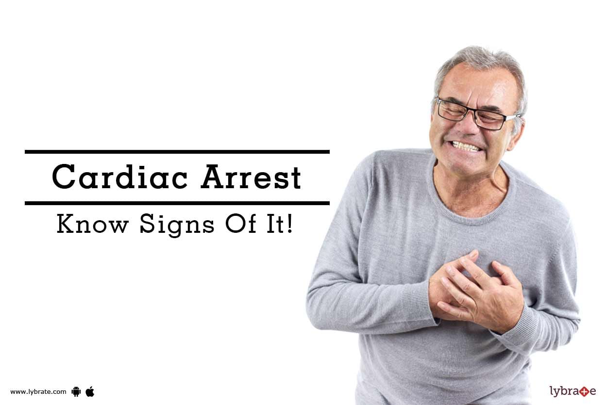 Cardiac Arrest - Know Signs Of It!