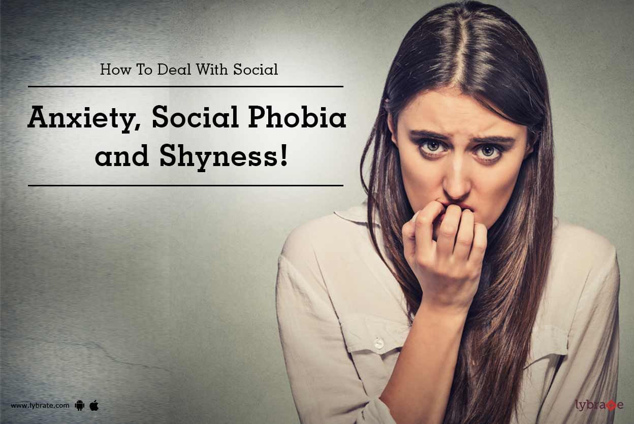 How To Deal With Social Anxiety, Social Phobia and Shyness!