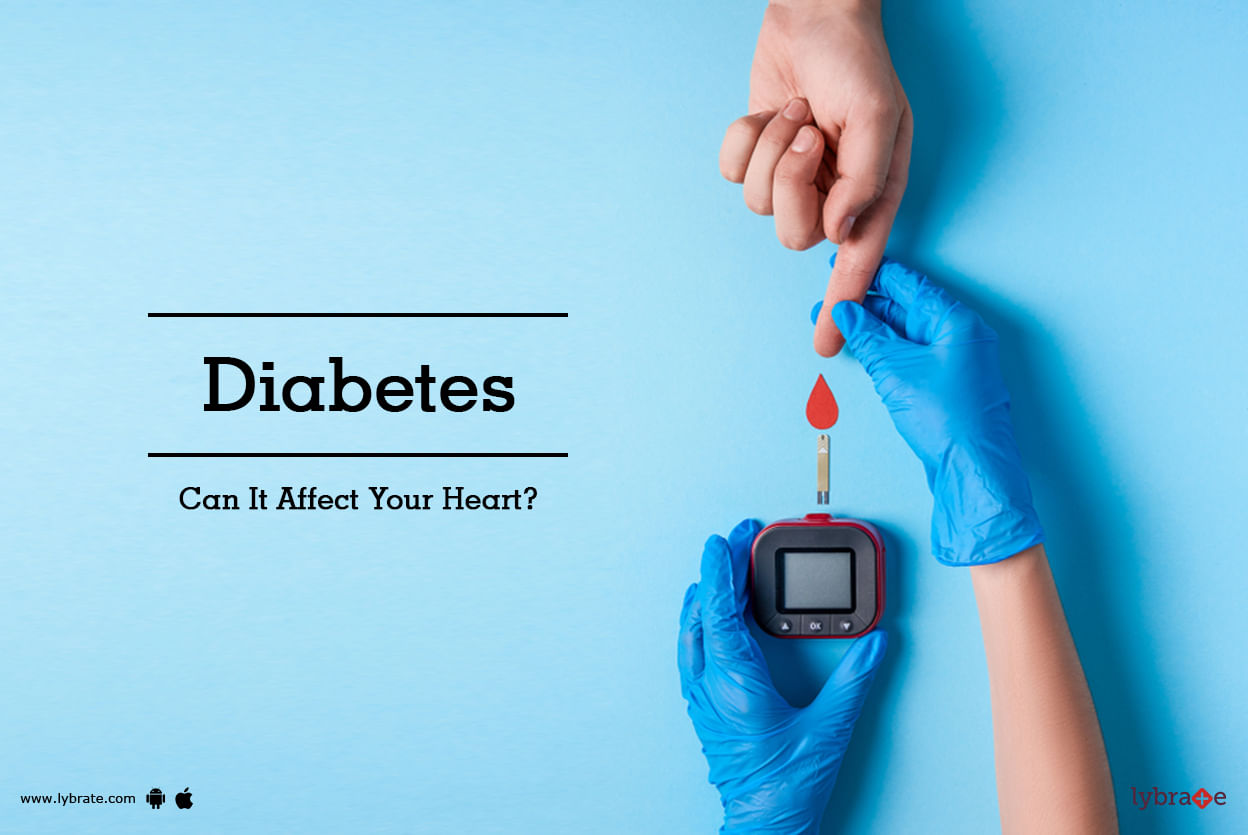 Diabetes - Can It Affect Your Heart?