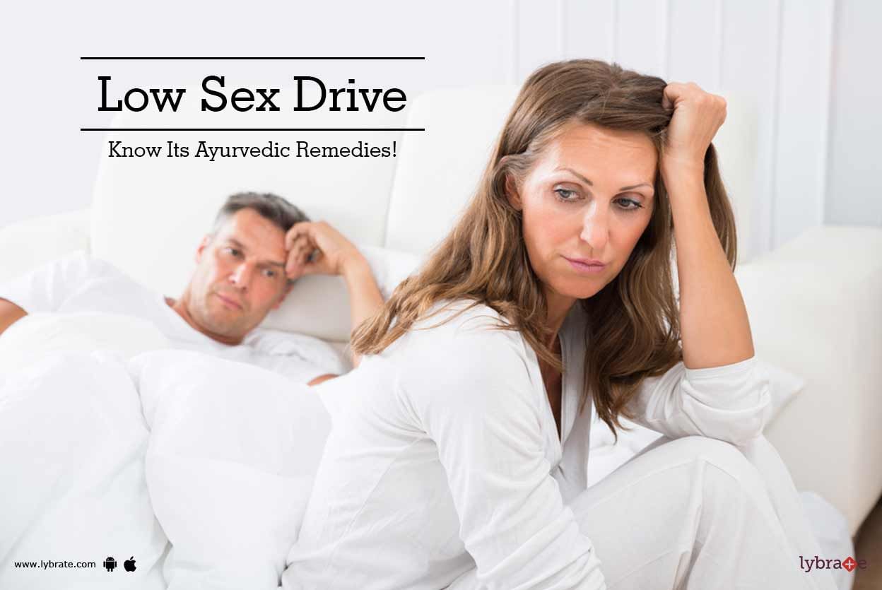Low Sex Drive - Know Its Ayurvedic Remedies!