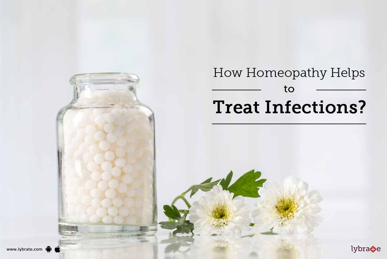 How Homeopathy Helps to Treat Infections?