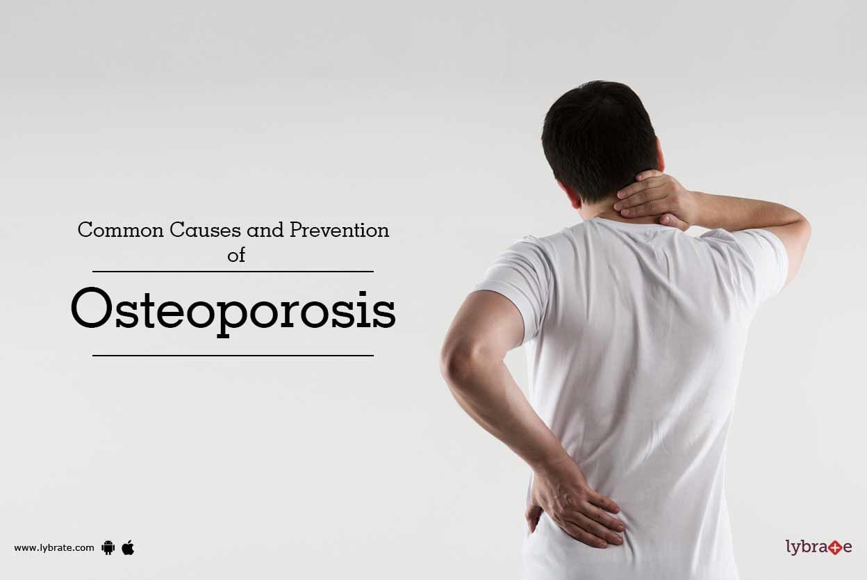 Common Causes and Prevention of Osteoporosis