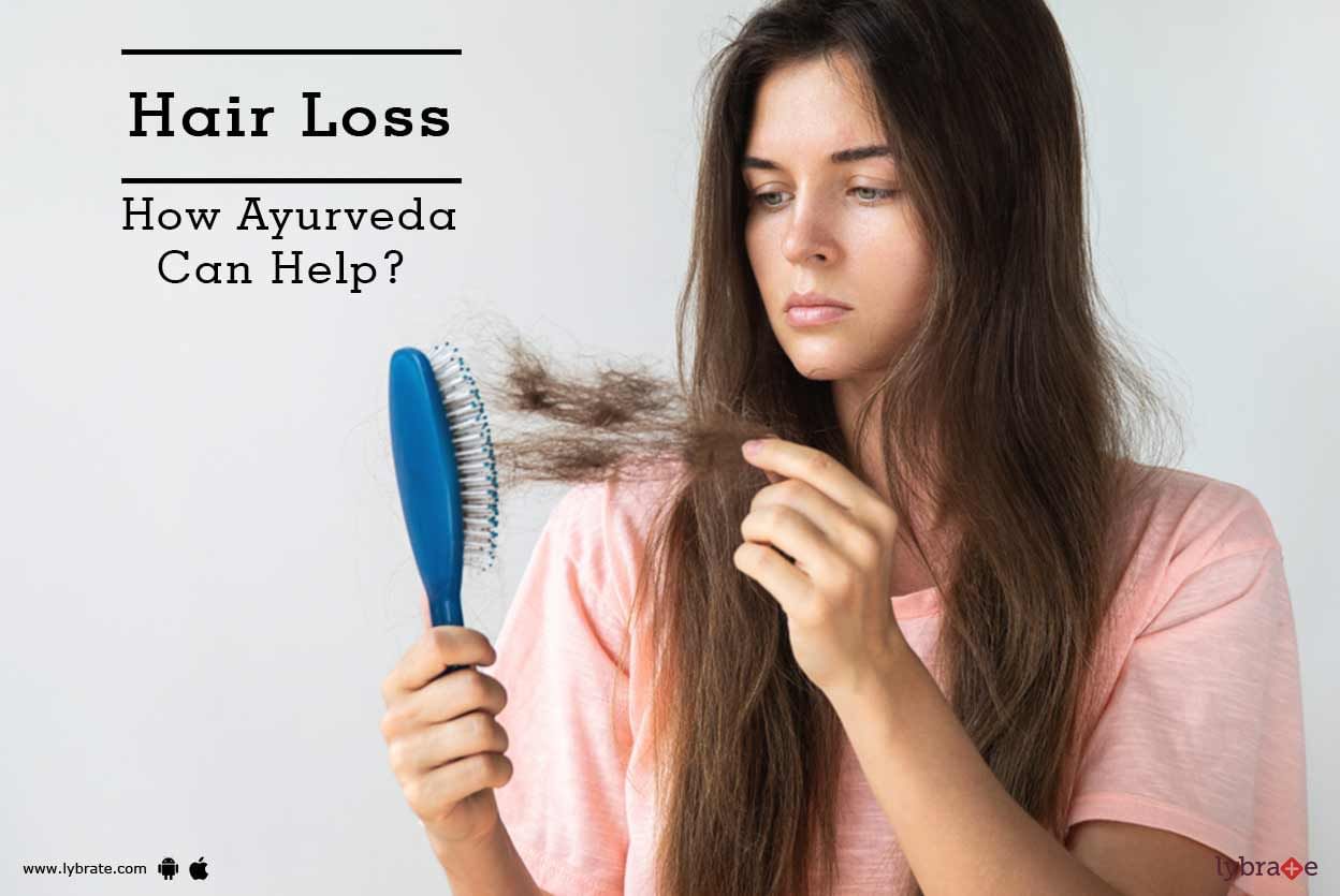 Hair Loss - How Ayurveda Can Help?