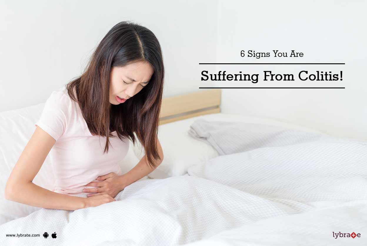 6 Signs You Are Suffering From Colitis!