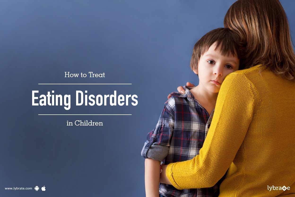 How to Treat Eating Disorders in Children