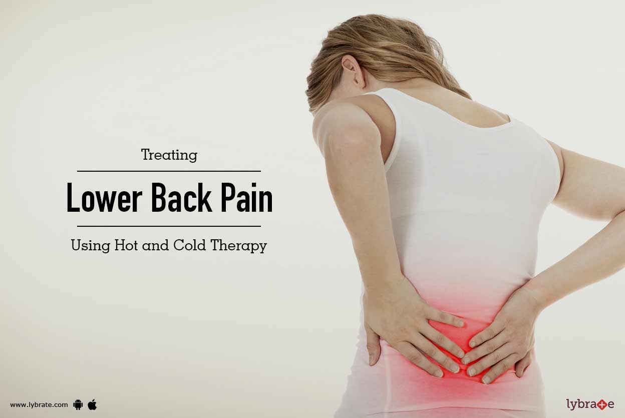 Treating Lower Back Pain Using Hot and Cold Therapy