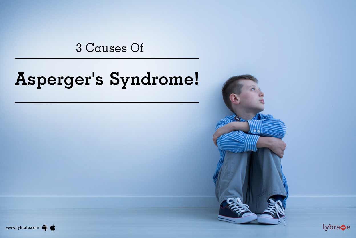 3 Causes Of Asperger's Syndrome!
